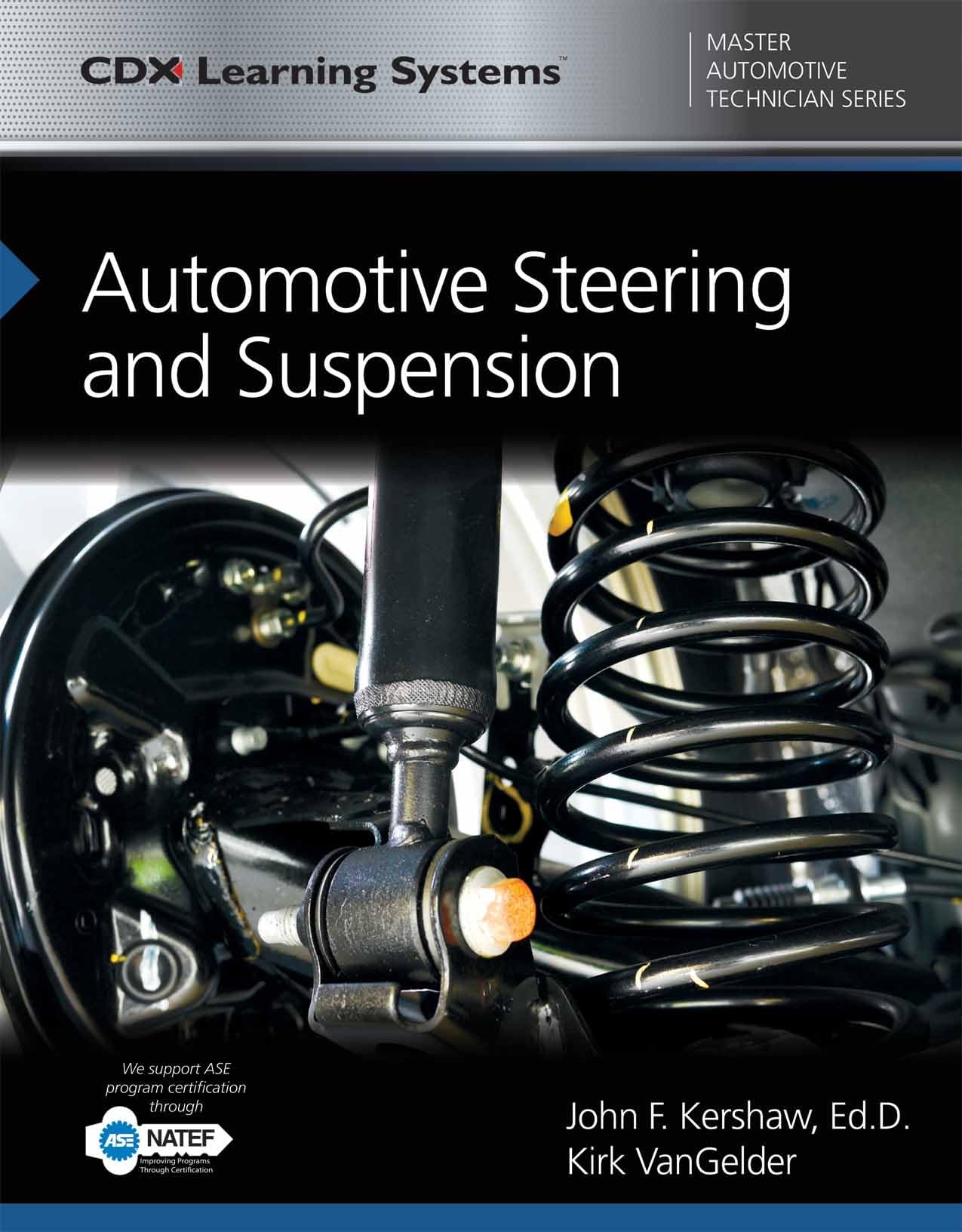 Automotive Steering and Suspension: CDX Master Automotive Technician Series,Used