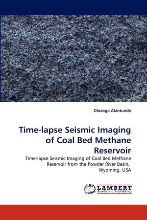 Timelapse Seismic Imaging of Coal Bed Methane Reservoir: Timelapse Seismic Imaging of Coal Bed Methane Reservoir from the Powd,Used