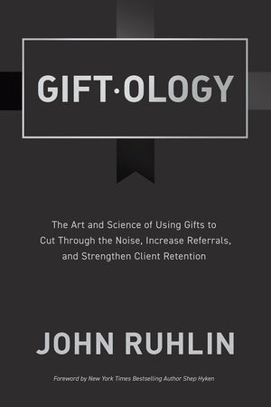 Giftology: The Art and Science of Using Gifts to Cut Through the Noise, Increase Referrals, and Strengthen Retention,Used