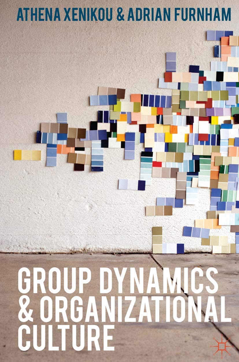 Group Dynamics and Organizational Culture: Effective Work Groups and Organizations,Used