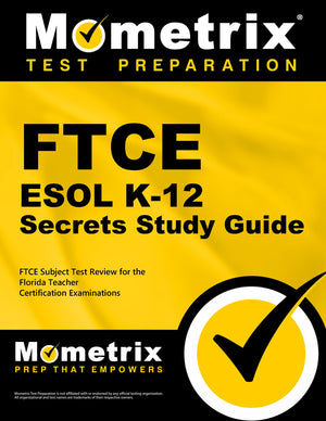 Ftce Esol K12 Secrets Study Guide: Ftce Subject Test Review For The Florida Teacher Certification Examinations,Used