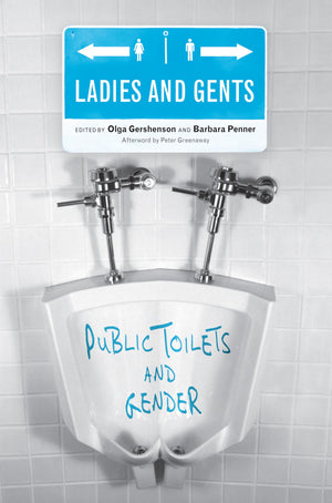 Ladies and Gents: Public Toilets and Gender,Used