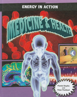 Medicine & Health (Energy in Action),Used