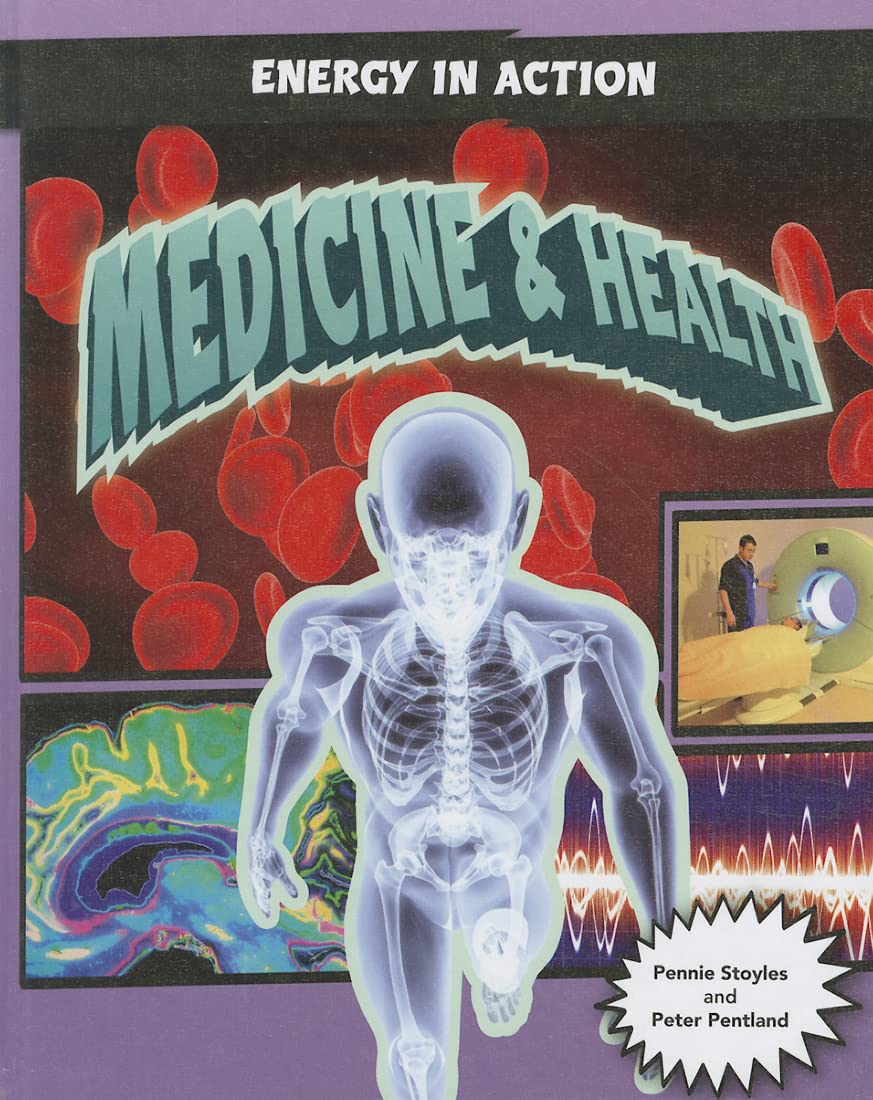 Medicine & Health (Energy in Action),Used