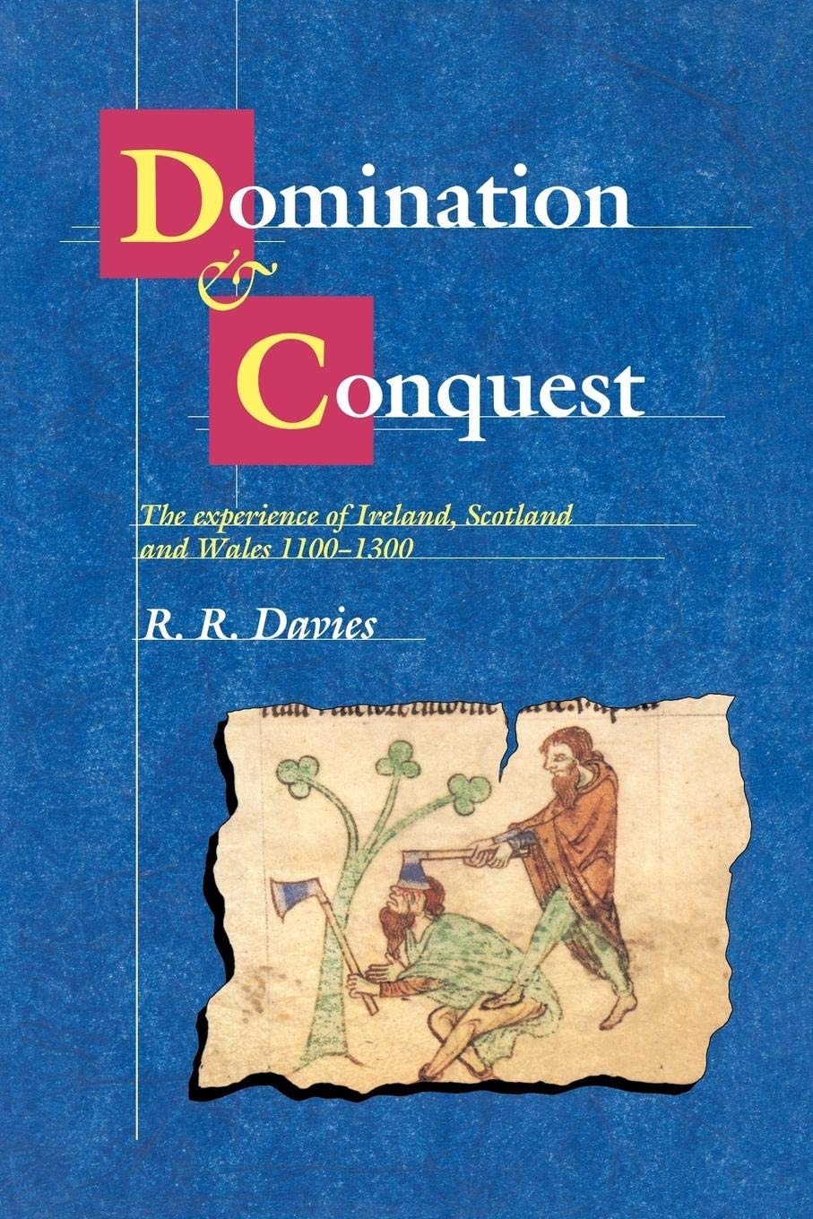 Domination and Conquest (The Wiles Lectures),Used