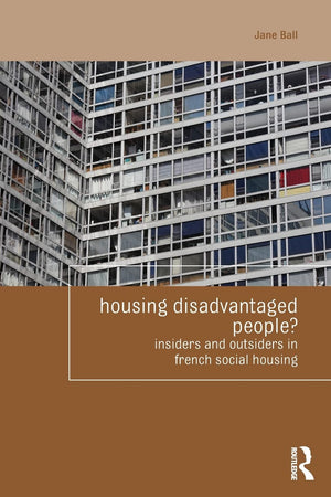 Housing Disadvantaged People? (Housing and Society Series),New