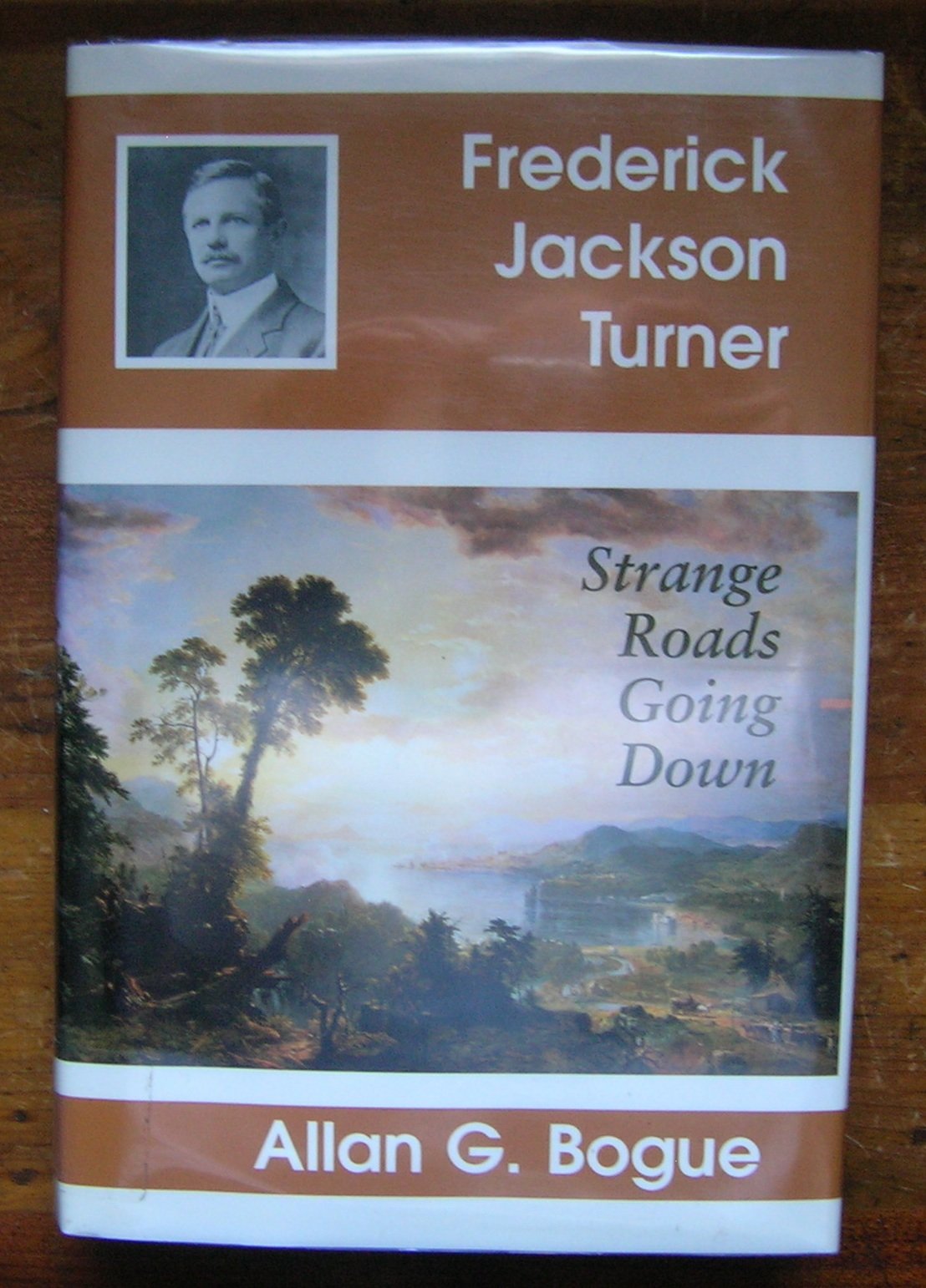 Frederick Jackson Turner: Strange Roads Going Down,Used