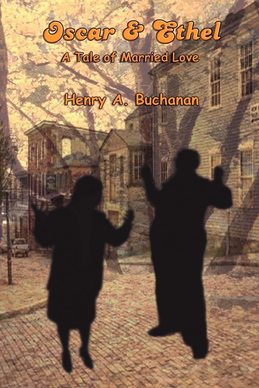 Oscar & Ethel: A Tale of Married Love,Used