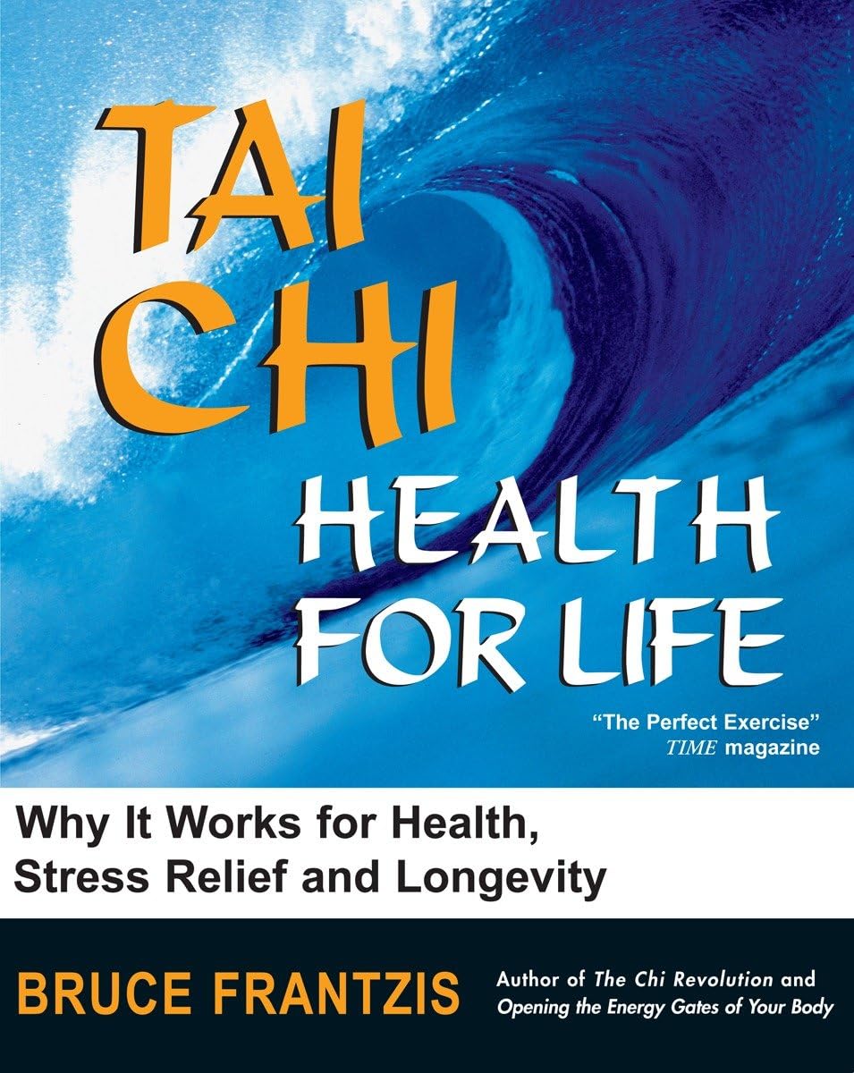 Tai Chi: Health For Life
