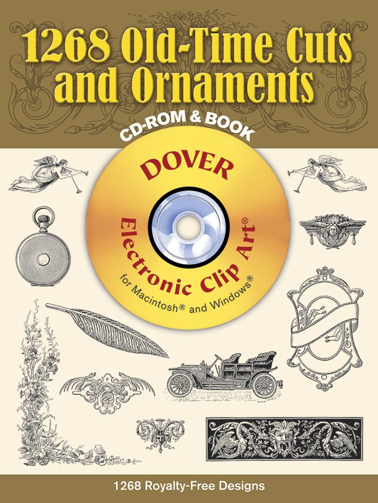1268 Oldtime Cuts And Ornaments (Dover Electronic Clip Art) (Cdrom And Book),New