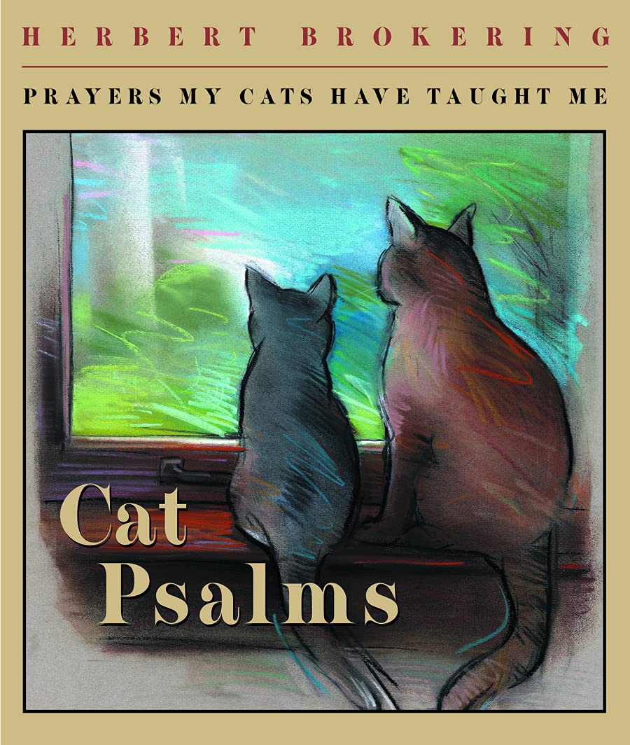 Cat Psalms: Prayers My Cats Have Taught Me,Used