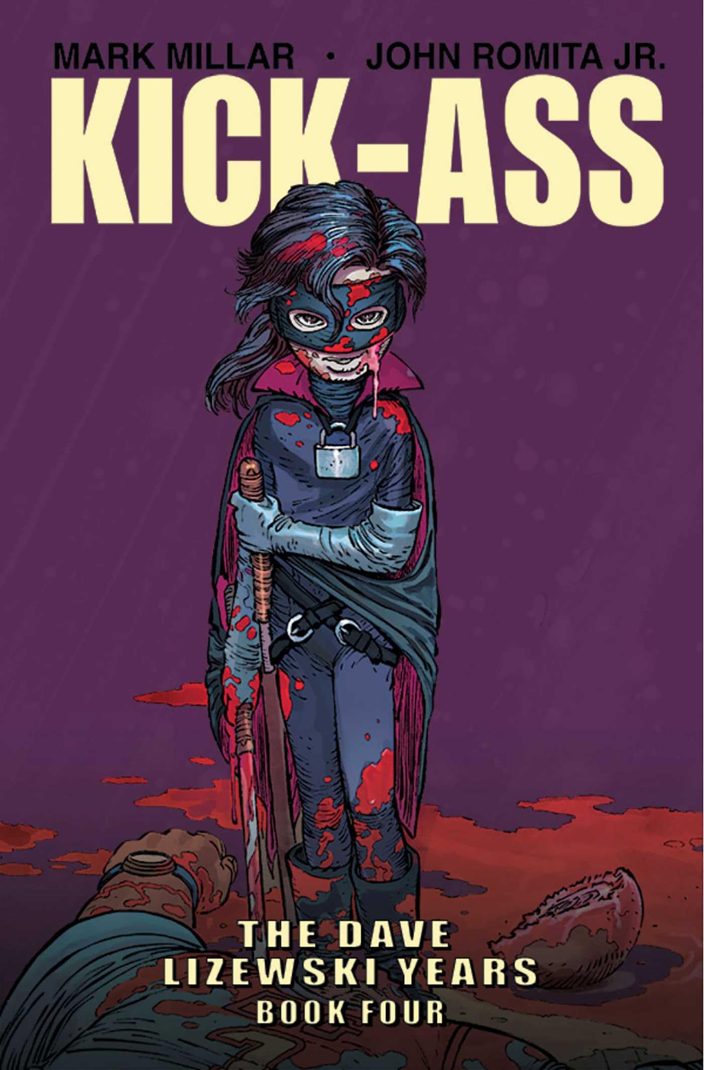 KickAss: The Dave Lizewski Years Book Four,Used