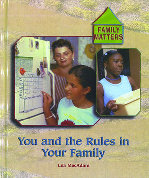 You and the Rules in Your Family (Family Matters),Used