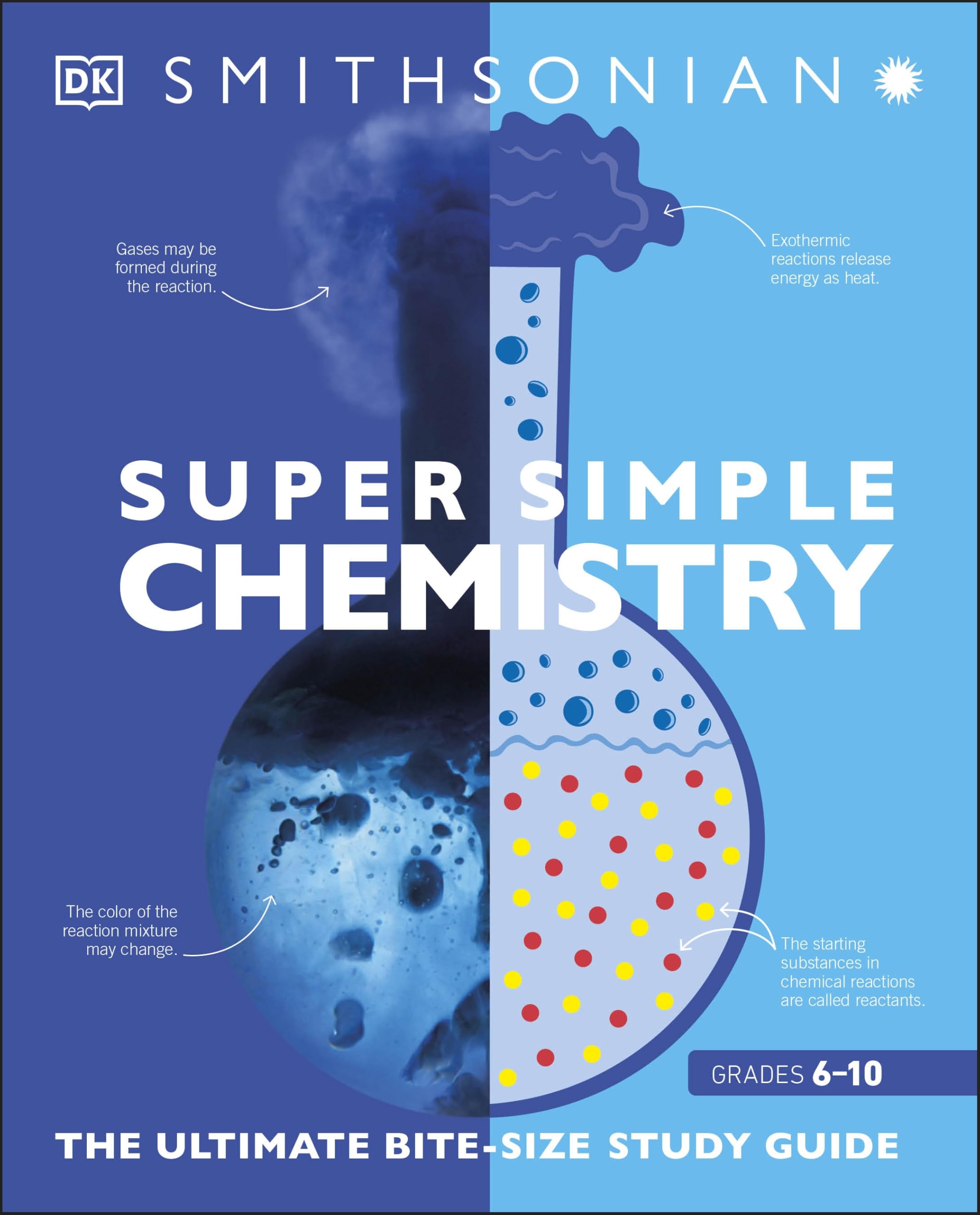 Super Simple Chemistry: The Ultimate Bitesize Study Guide (Dk Super Simple),Used