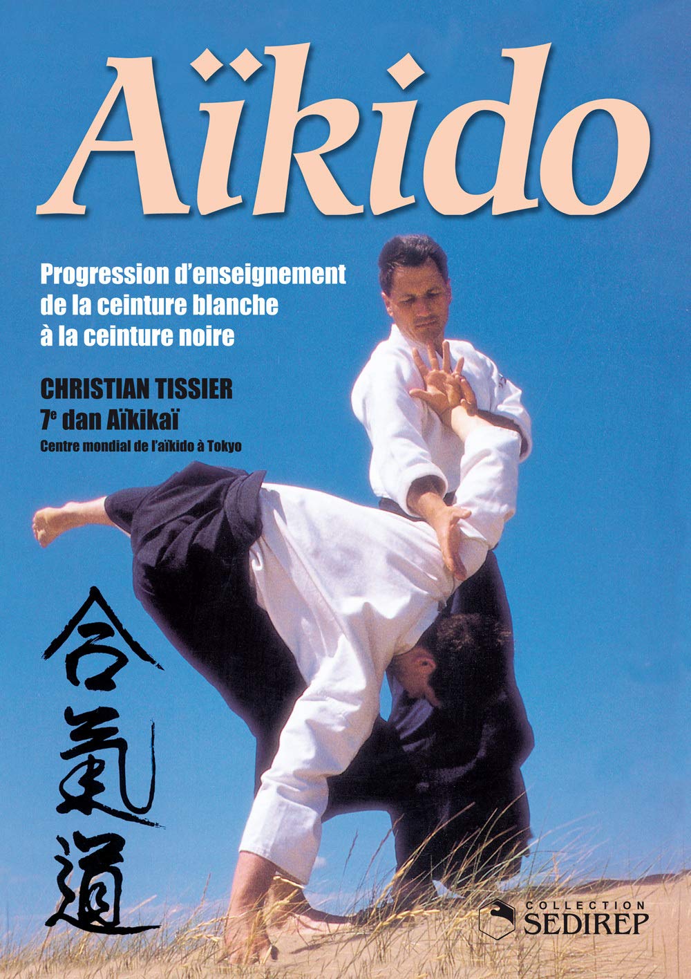 Akido  Progression d'enseignement: Progression d'enseignement de la ceinture blanche  la ceinture noire,Used