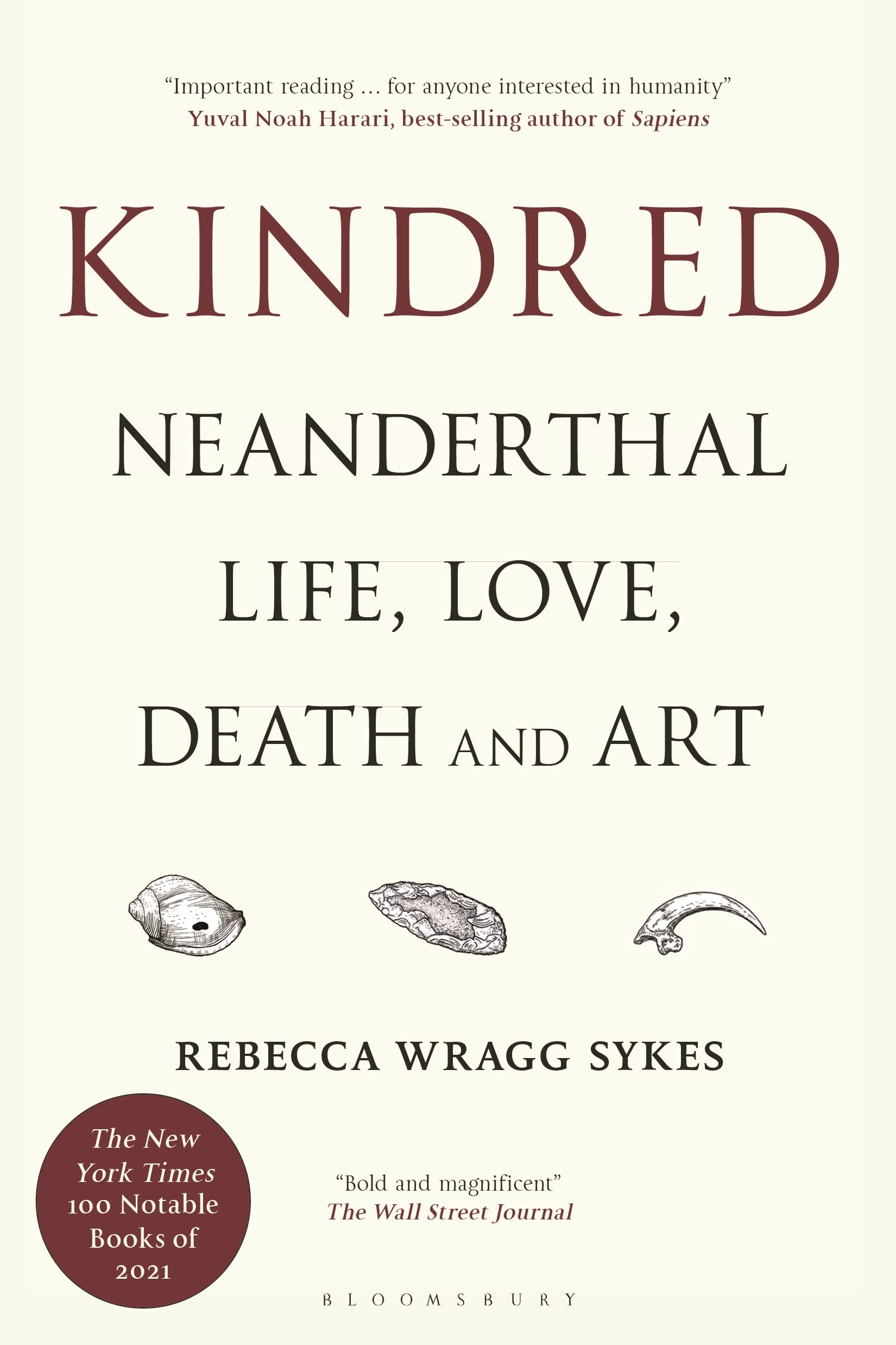 Kindred: Neanderthal Life, Love, Death And Art,Used