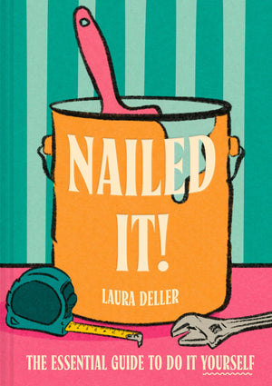 Nailed It!: The New For 2026 Definitive HowTo Handbook For BudgetSavvy Home Improvement And Empowering Diy Hacks