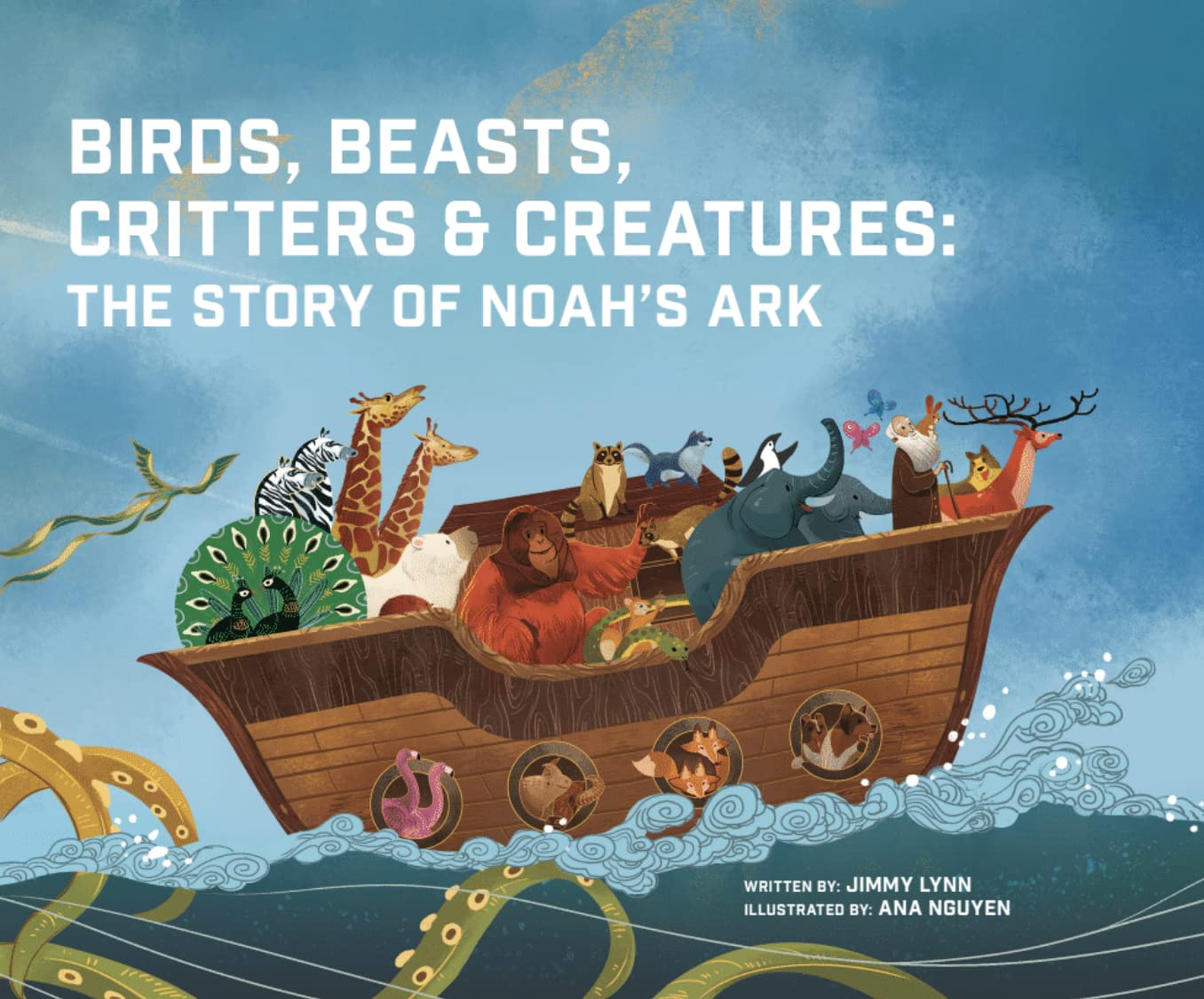 Birds, Beasts, Critters & Creatures: The Story of Noah's Ark,Used