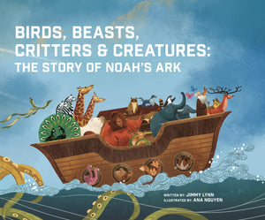 Birds, Beasts, Critters & Creatures: The Story of Noah's Ark,Used