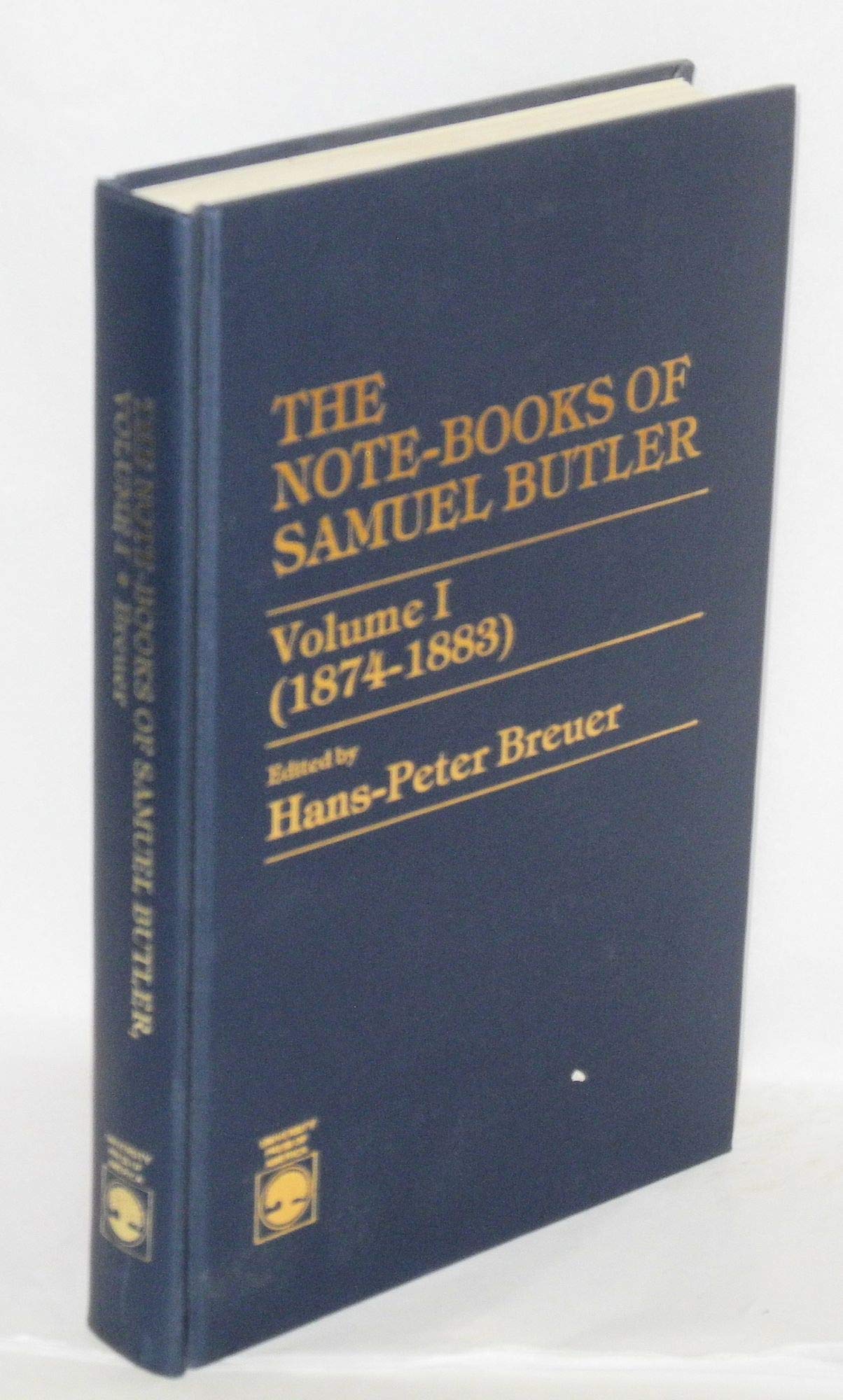 The Note Books of Samuel Butler, Vol. 1: 18741883,Used