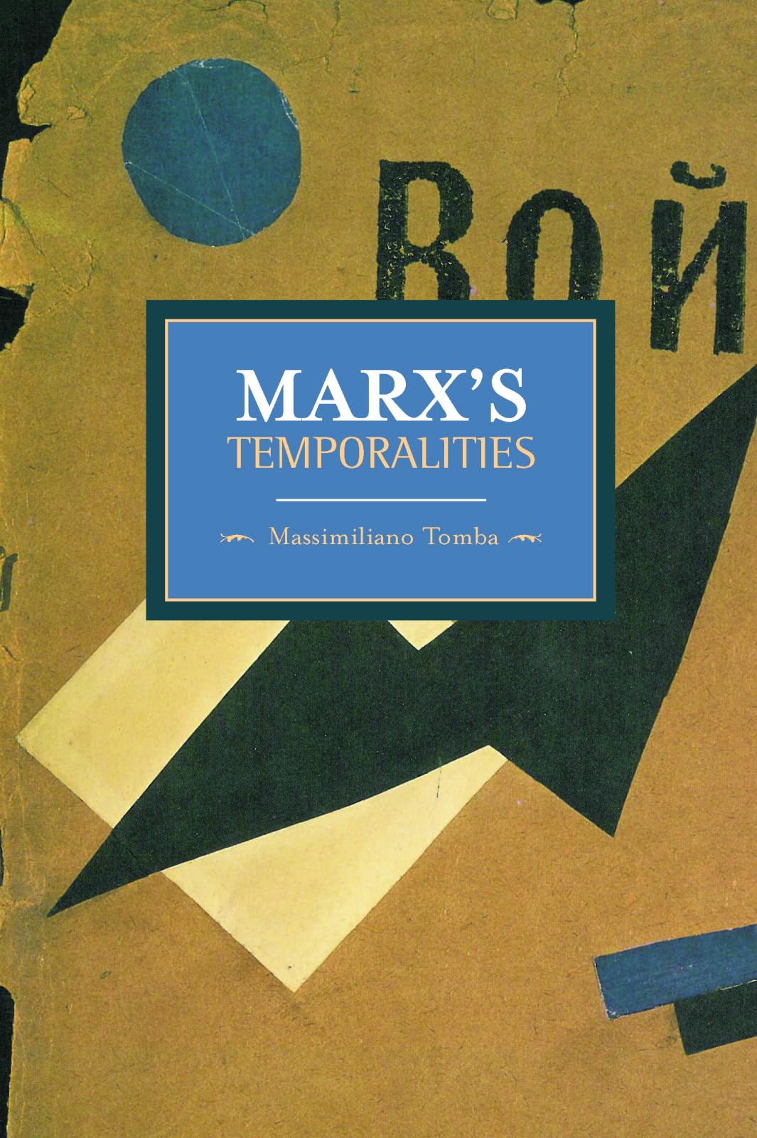 Marx'S Temporalities (Historical Materialism)