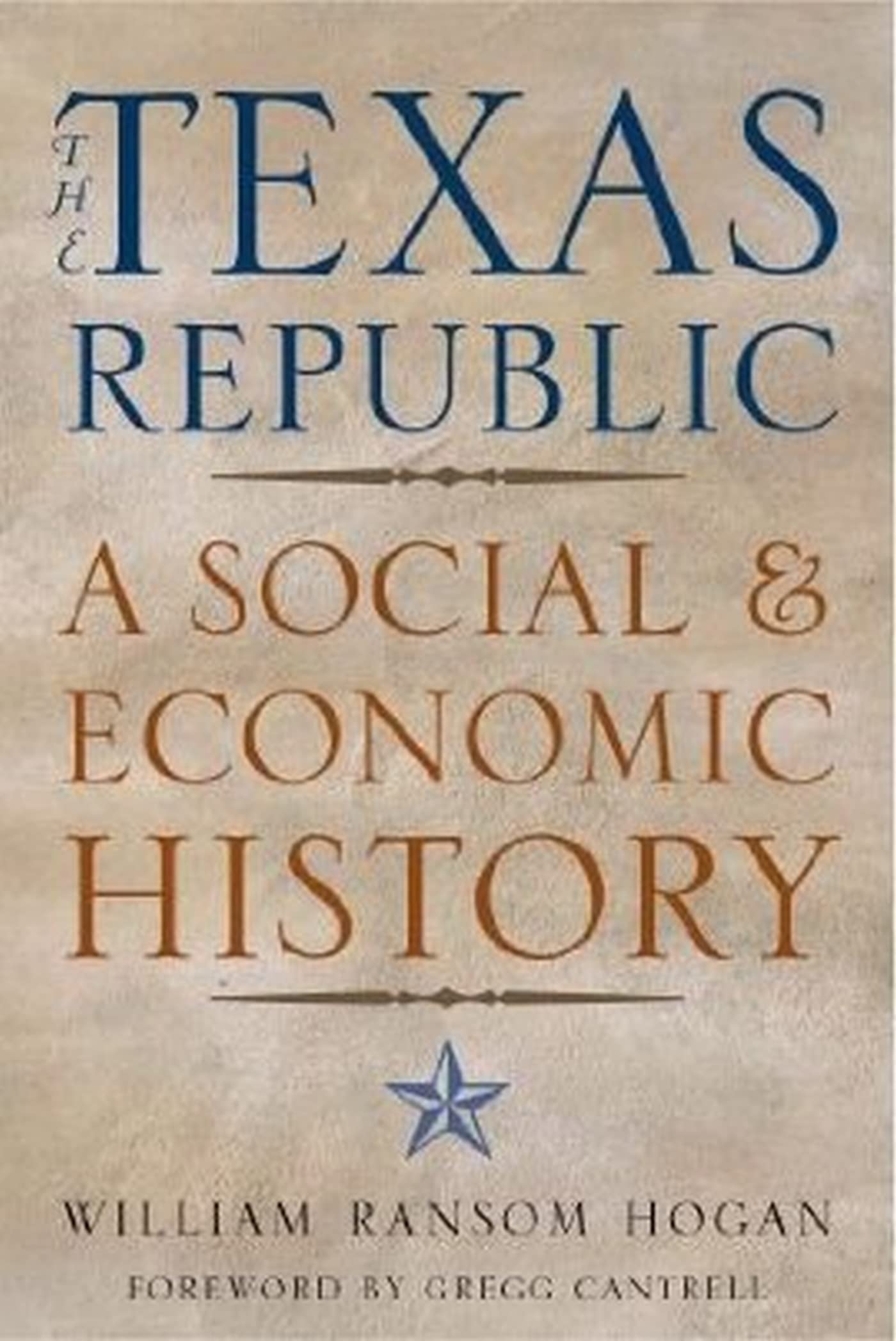 The Texas Republic: A Social and Economic History (Volume 22) (Fred H. and Ella Mae Moore Texas History Reprint Series),Used