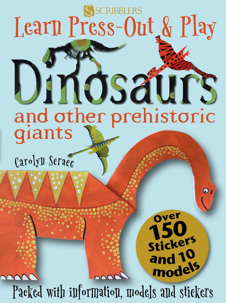 Dinosaurs and Other Prehistoric Giants (Learn, PressOut & Play)