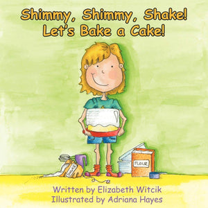 Shimmy, Shimmy, Shake! Let'S Bake A Cake!,Used