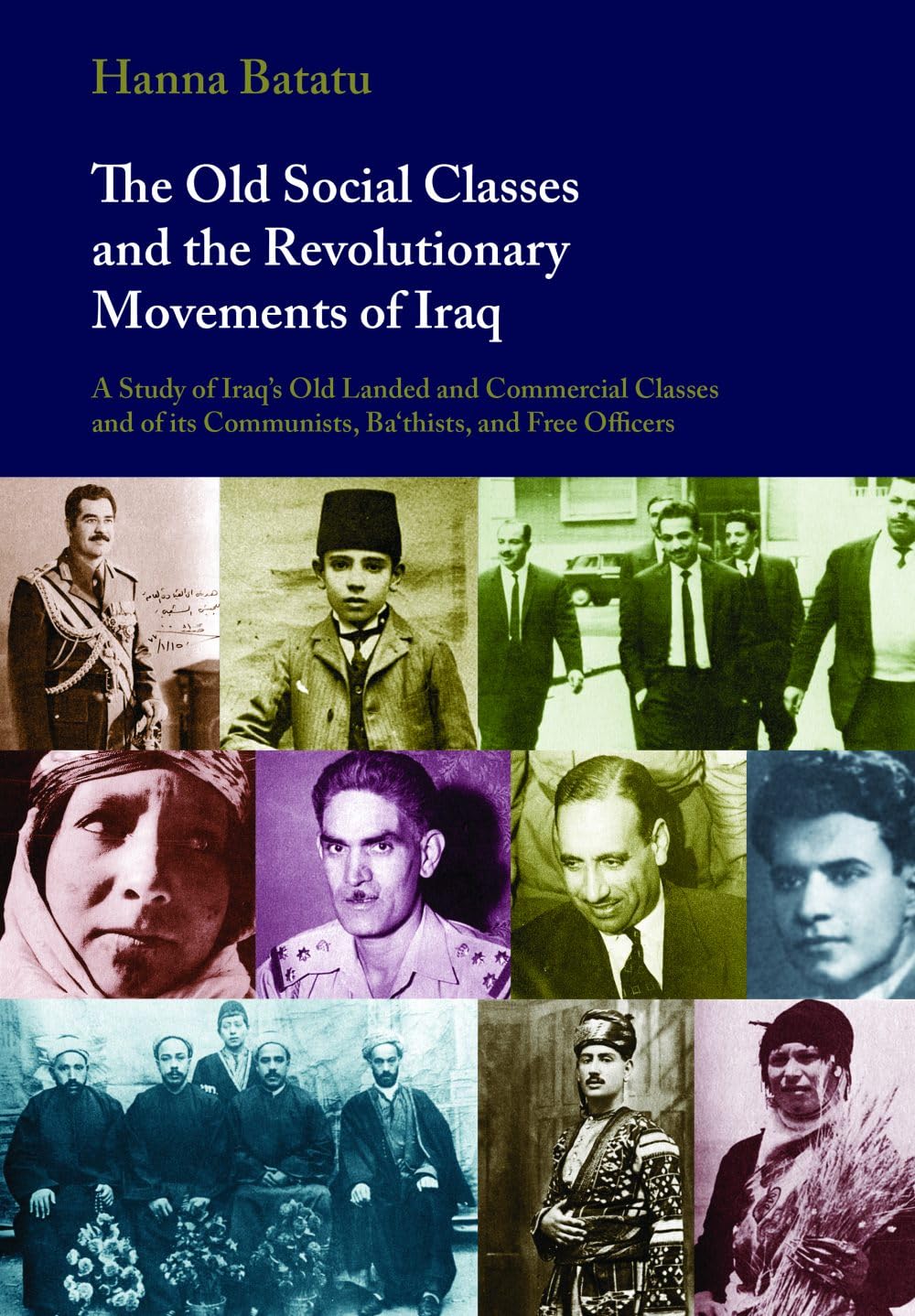 The Old Social Classes & The Revolutionary Movement In Iraq,Used