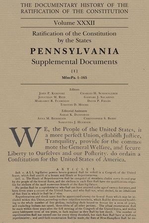 The Documentary History of the Ratification of the Constitution, Volume 32: Ratification of the Constitution by the States Penns,Used
