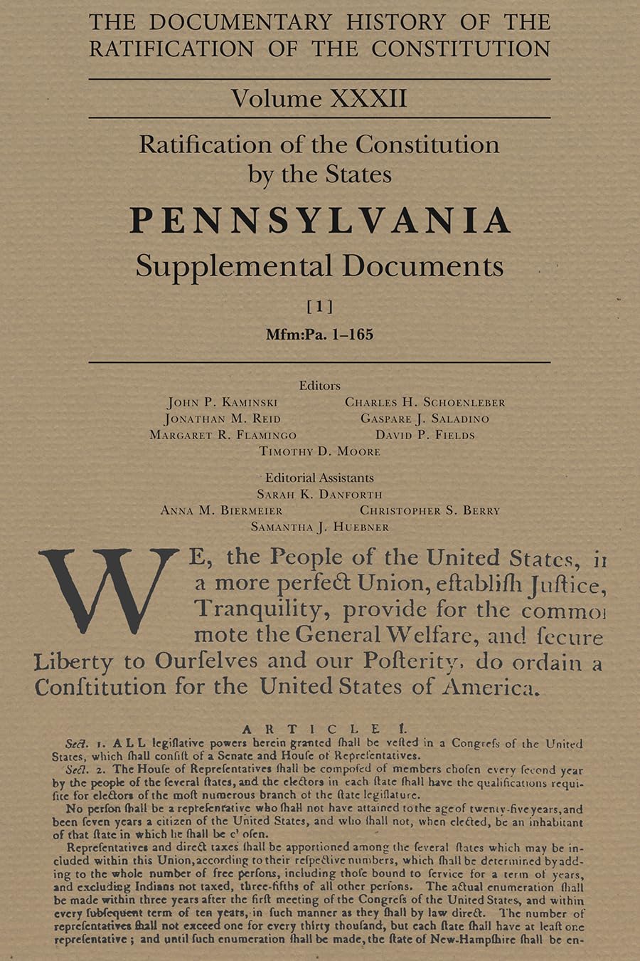 The Documentary History of the Ratification of the Constitution, Volume 32: Ratification of the Constitution by the States Penns,Used