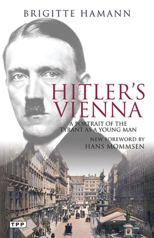 Hitler's Vienna: A Portrait of the Tyrant as a Young Man (Tauris Parke Paperbacks),Used