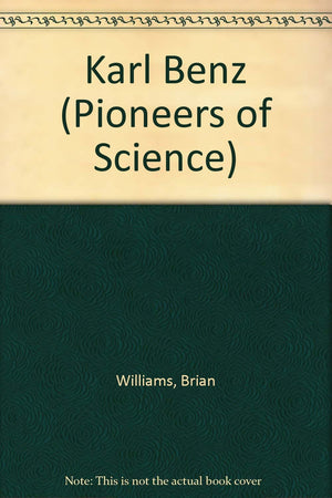 Karl Benz (Pioneers of Science),Used