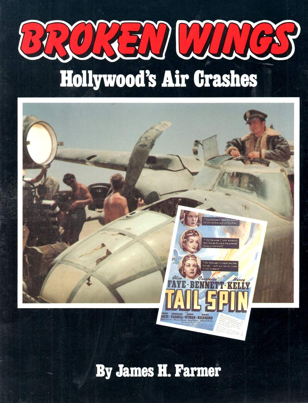 Broken Wings: Hollywood'S Air Crashes,New