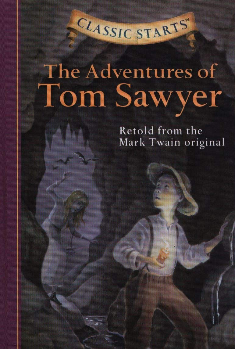 The Adventures of Tom Sawyer (Classic Starts),New