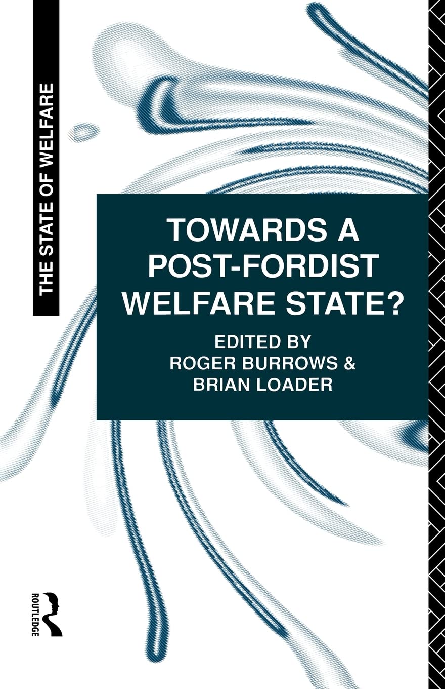Towards A Postfordist Welfare State? (Teaching And Learning In The First Three Years Of School)