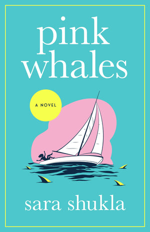 Pink Whales: A Novel,New