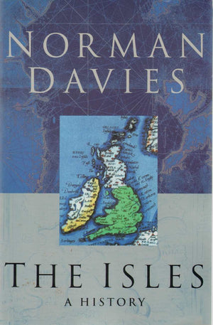 The Isles: A History,New