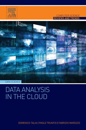 Data Analysis in the Cloud: Models, Techniques and Applications (Computer Science Reviews and Trends),Used
