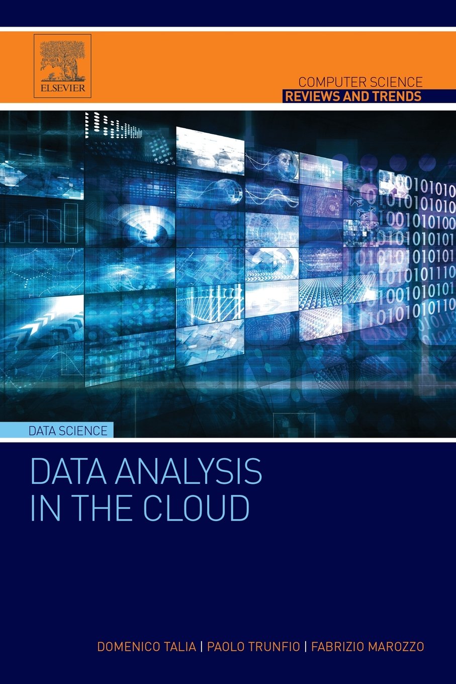 Data Analysis in the Cloud: Models, Techniques and Applications (Computer Science Reviews and Trends),Used