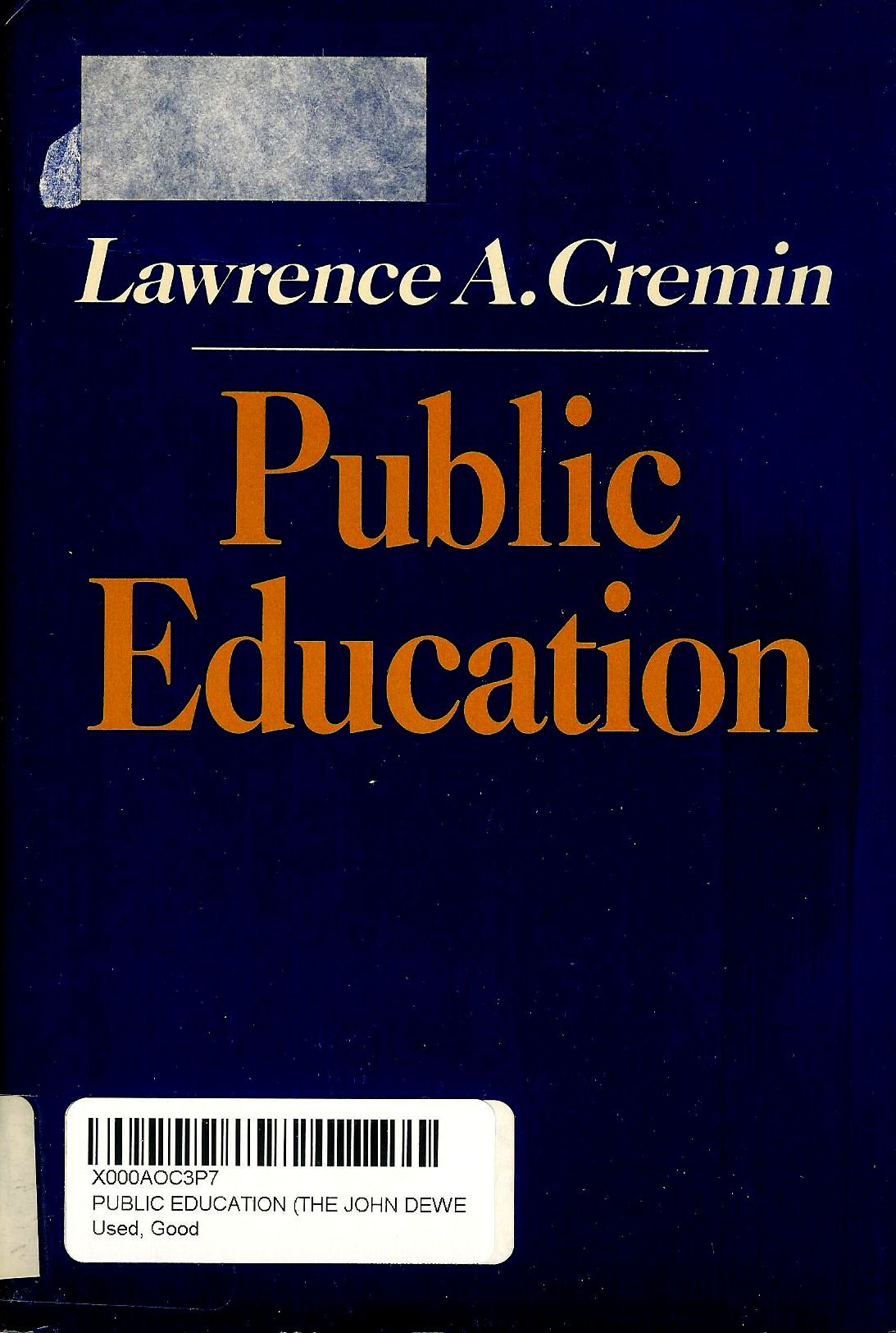 Public Education (The John Dewey Society Lecture),Used