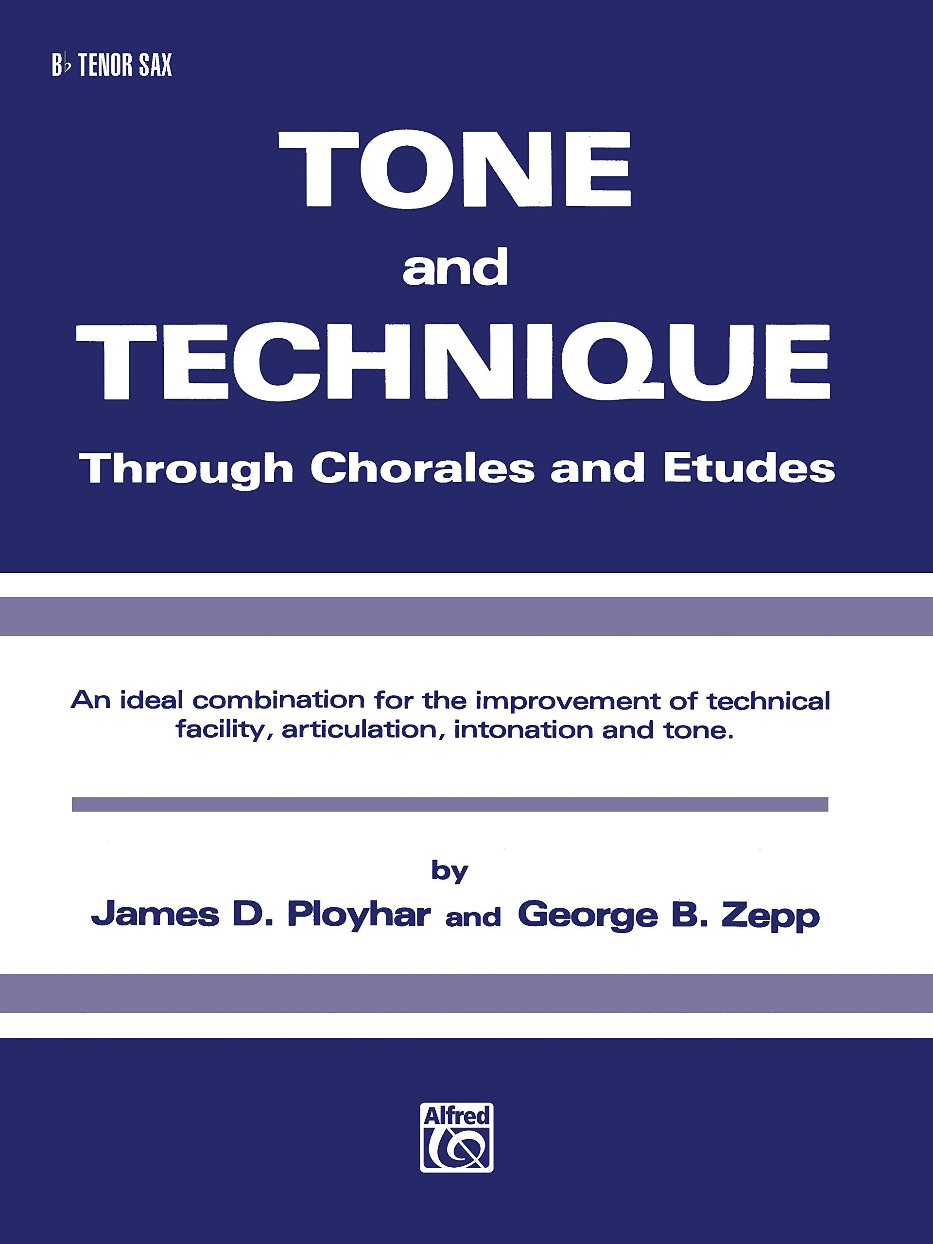 Tone and Technique: Through Chorales and Etudes (Bflat Tenor Saxophone),Used