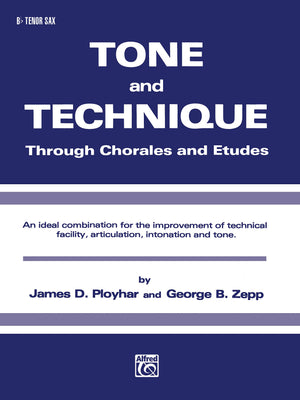 Tone and Technique: Through Chorales and Etudes (Bflat Tenor Saxophone),Used