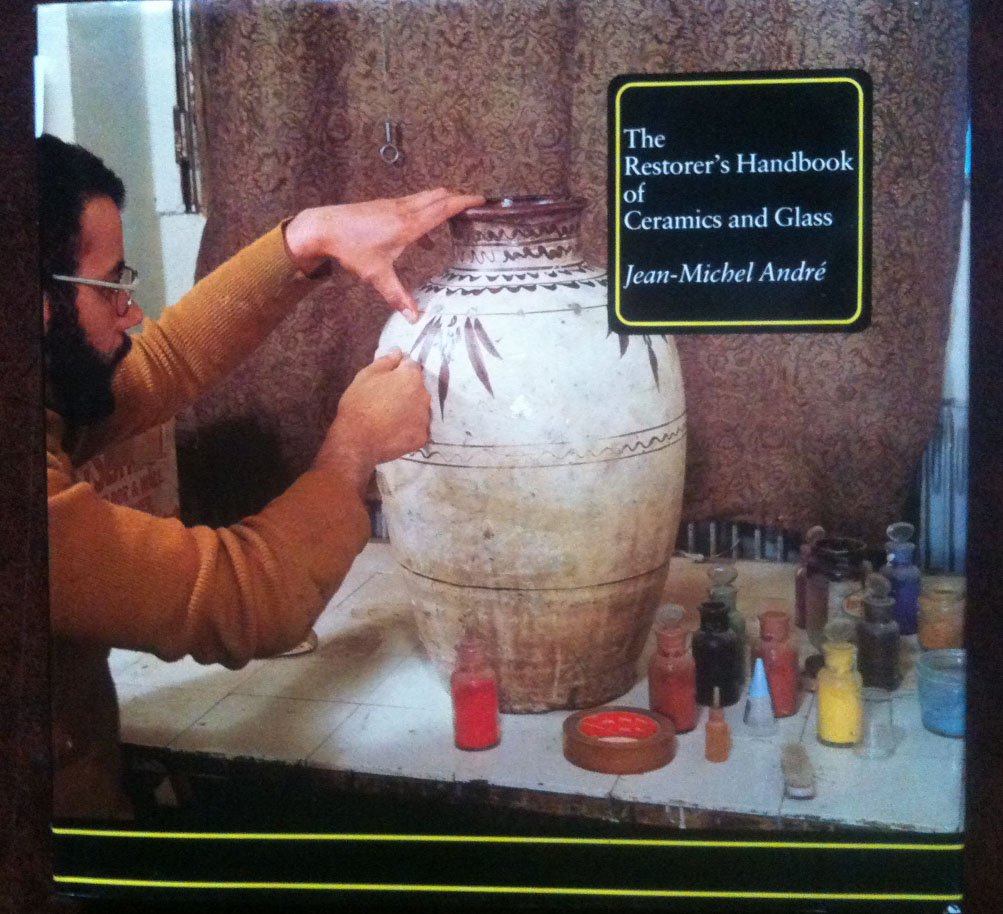 The Restorer's Handbook of Ceramics and Glass,Used