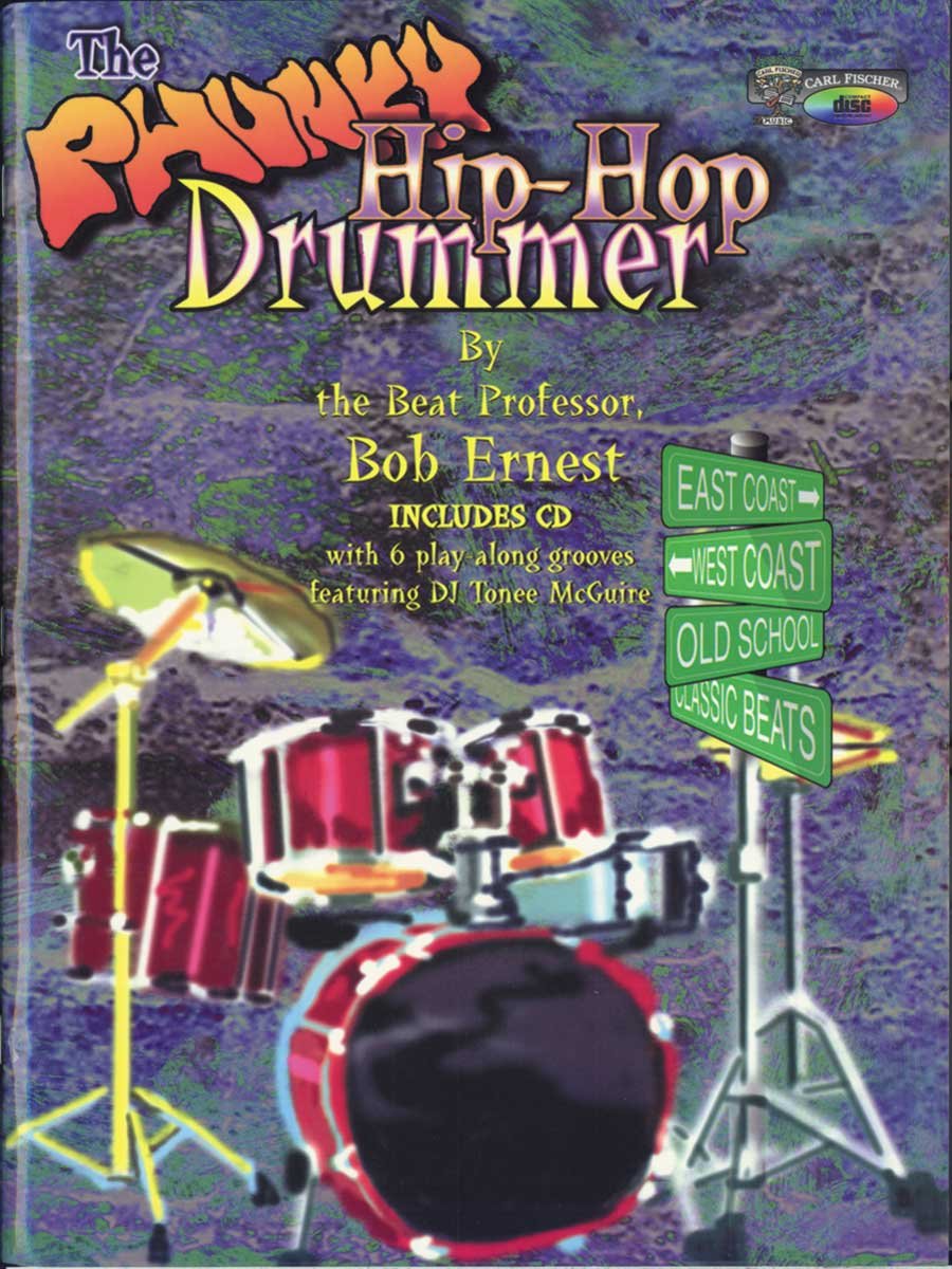 Phunky Hip Hop Drummer: Includes Cd With 6 Playalong Grooves,Used