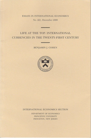 Life at the Top: International Currencies in the TwentyFirst Century (Essays in International Economics),Used