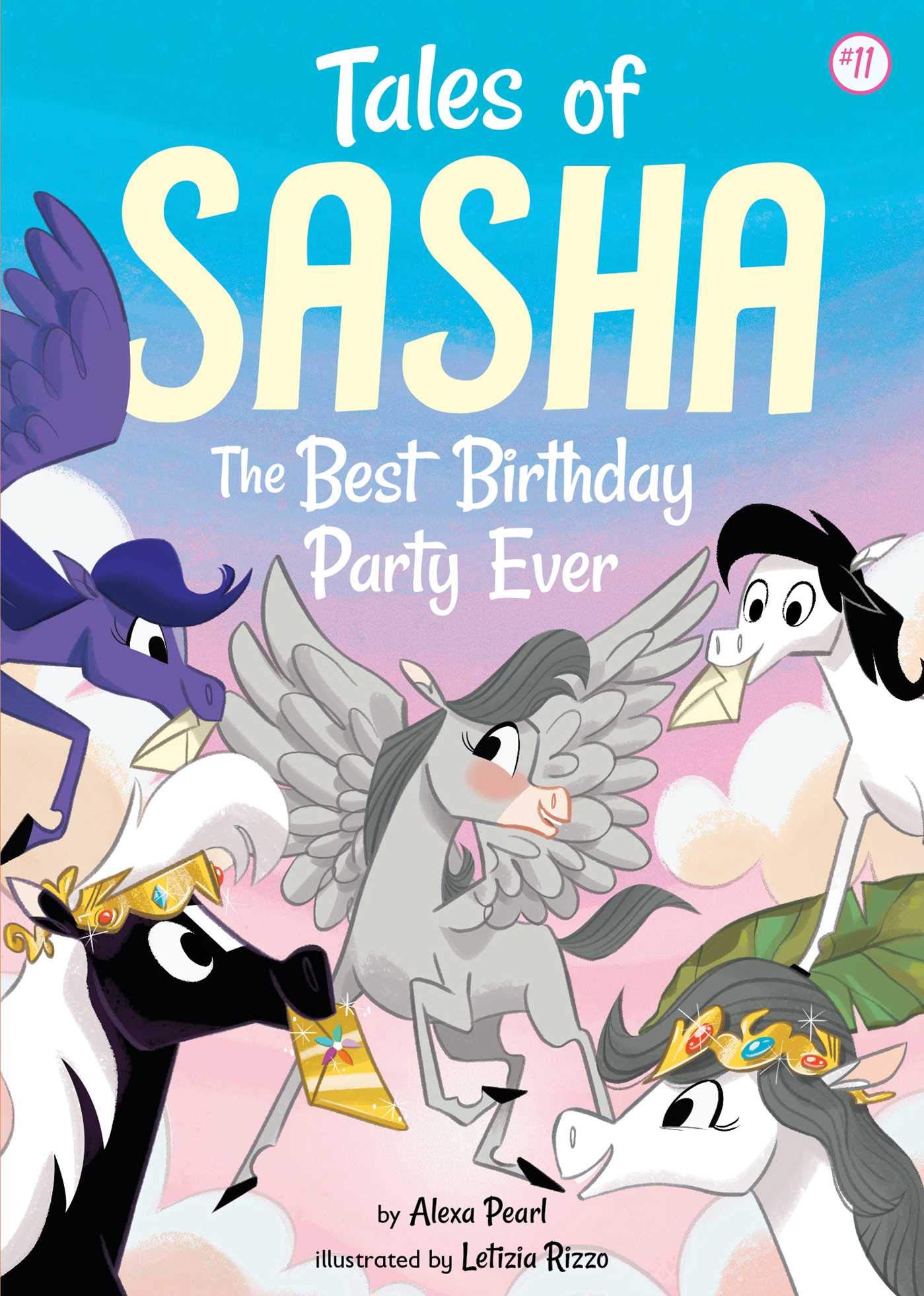 Tales of Sasha 11: The Best Birthday Party Ever,Used