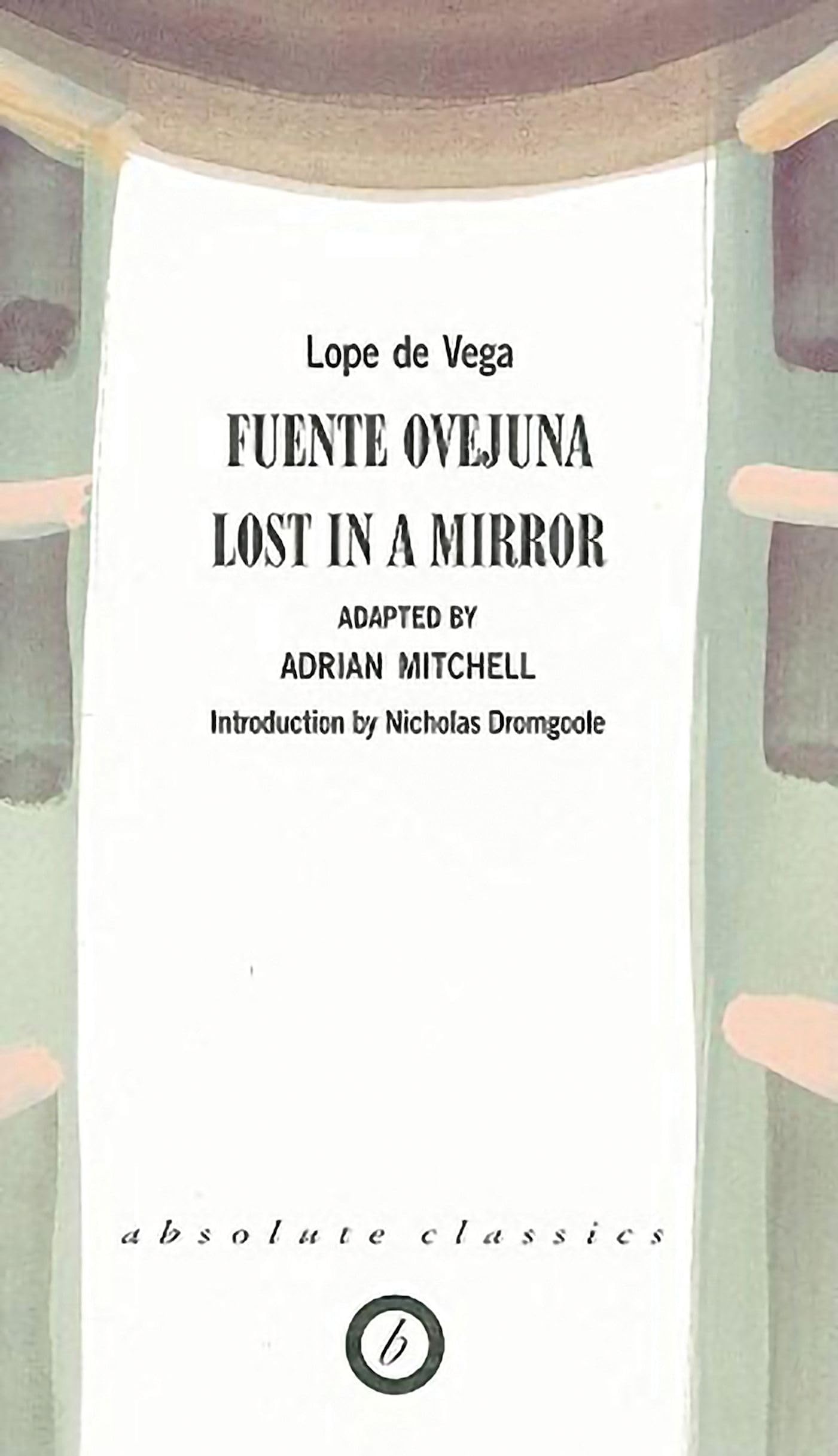 Fuente Ovejuna/Lost in a Mirror (Oberon Classics),Used