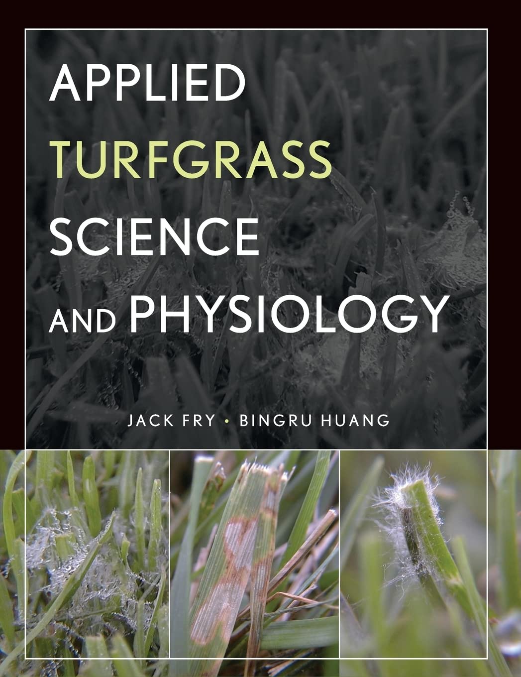 Applied Turfgrass Science and Physiology,Used