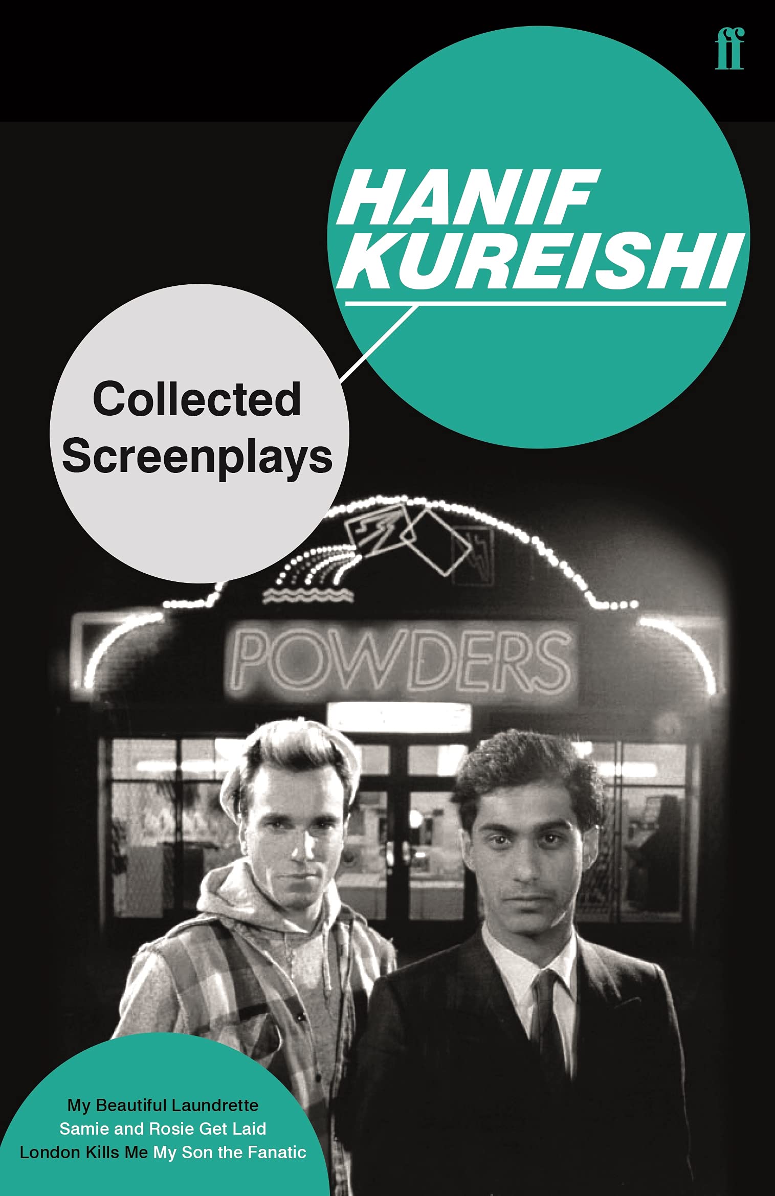 Collected Screenplays 'My Beautiful Laundrette', 'Sammy and Rosie Get Laid', 'London Kills Me', 'My Son the Fanatic,Used